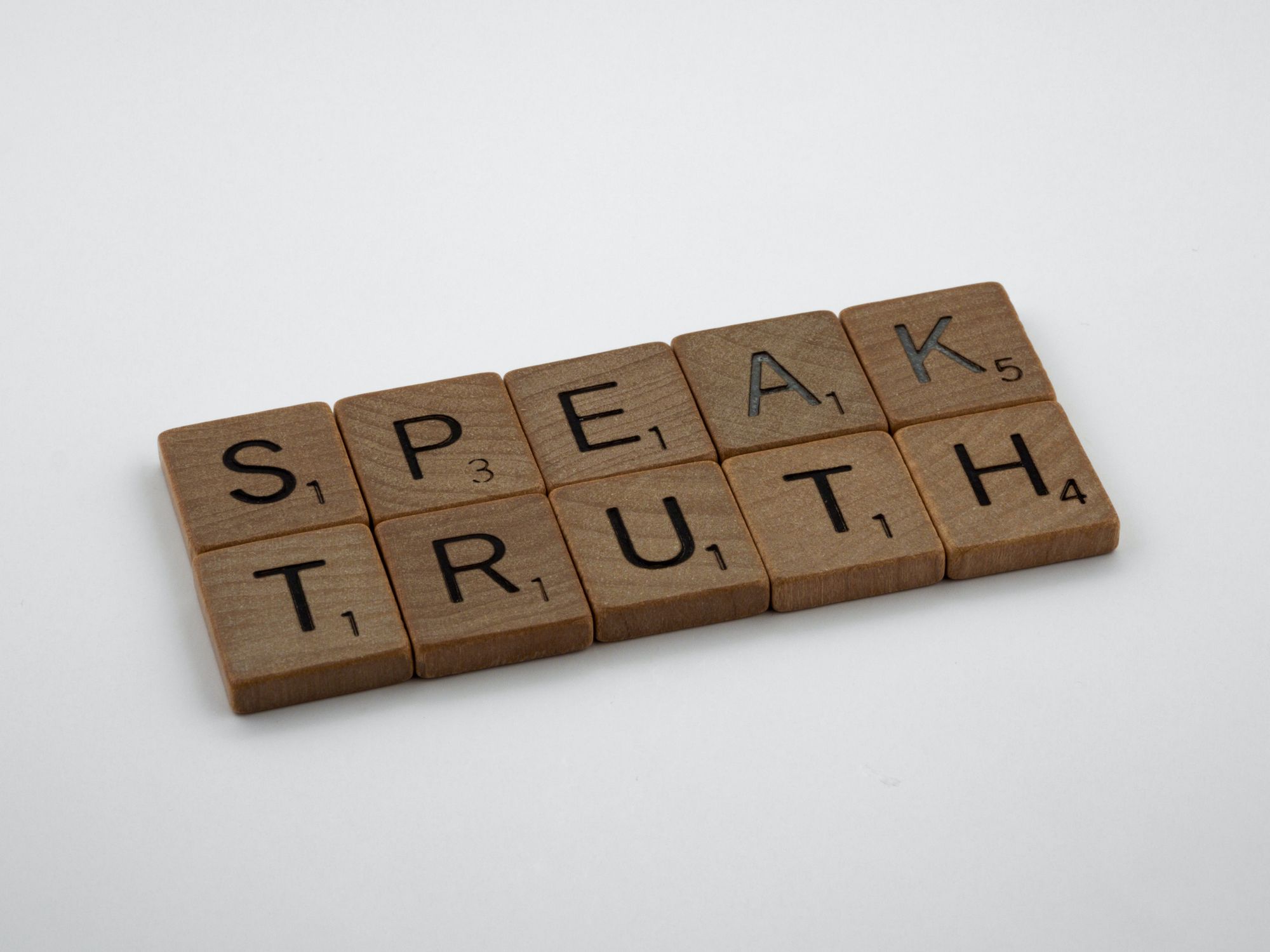 Speak truth, lie not, teach verity.