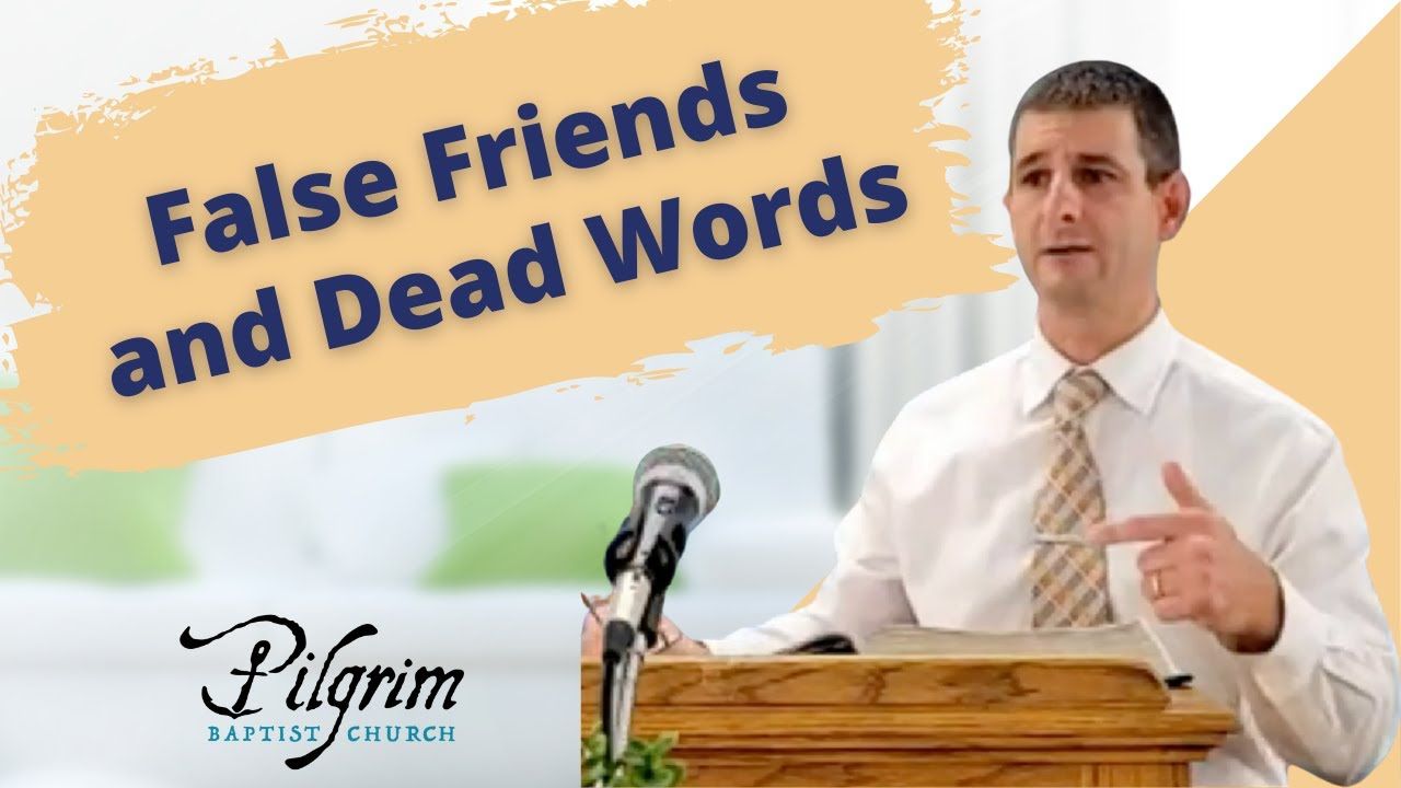 False Friends and Dead Words